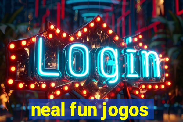 neal fun jogos